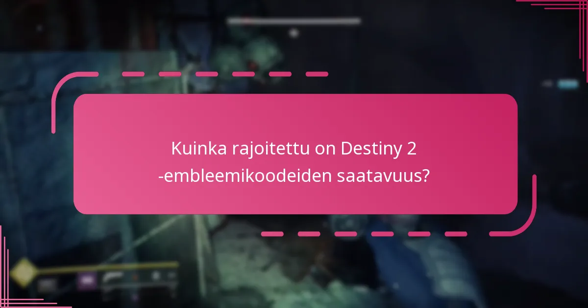 Mitkä eksklusiiviset suunnitelmat ovat saatavilla Destiny 2 -embleemikoodeille?