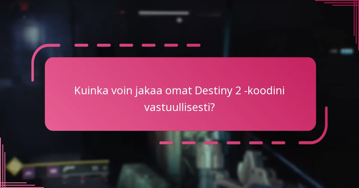 Millainen etiketti on Bungie-koodien lunastamisessa?