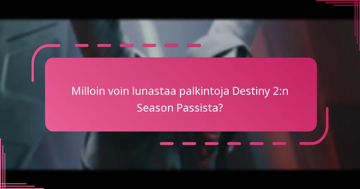 Mitkä ovat yleiset ongelmat, joita saatan kohdata palkintoja lunastaessani?