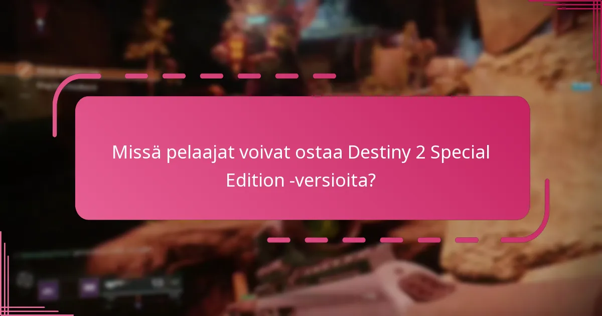 Kuinka pelaajat voivat lunastaa Destiny 2 Special Edition -koodeja?