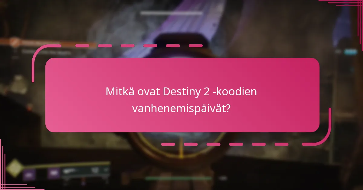 Mitkä koodit kannattaa lunastaa ennen vanhenemista?