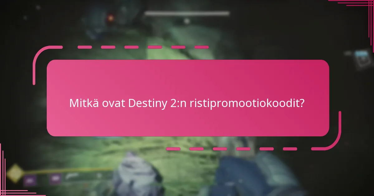 Mitkä ovat yleiset haasteet Bungie-koodien lunastamisessa?