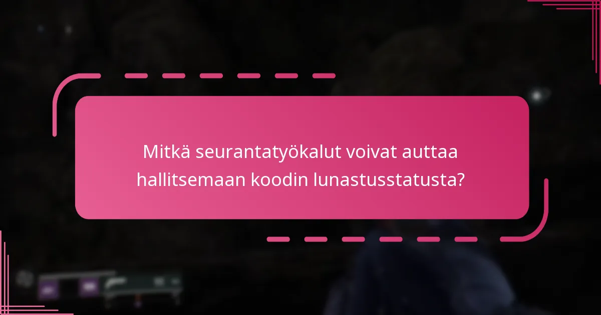 Mitkä ovat kolmannen osapuolen koodin lunastus työkalujen hyödyt ja riskit?